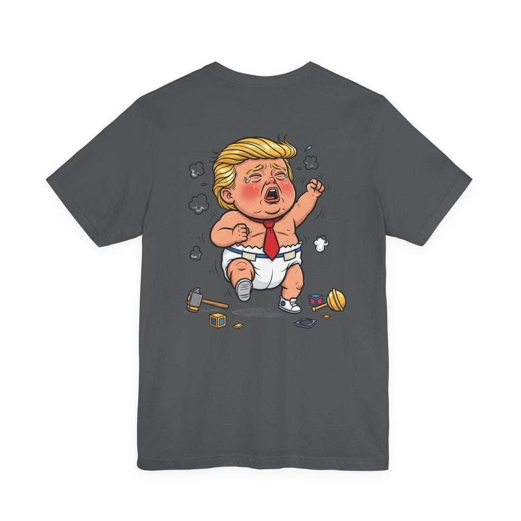 Graphic Tee — Baby Trump Tantrum Cartoon Back Print